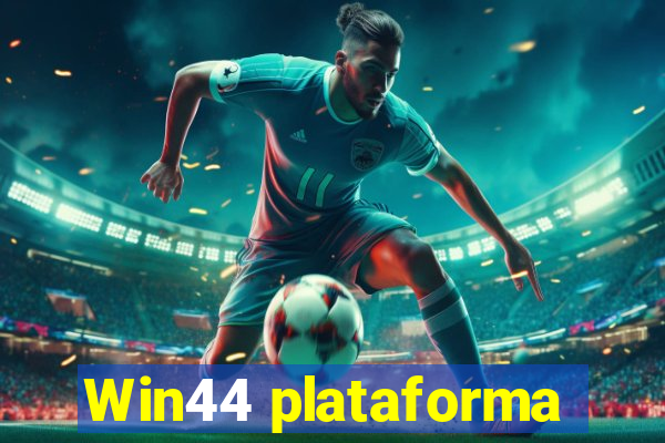 Win44 plataforma